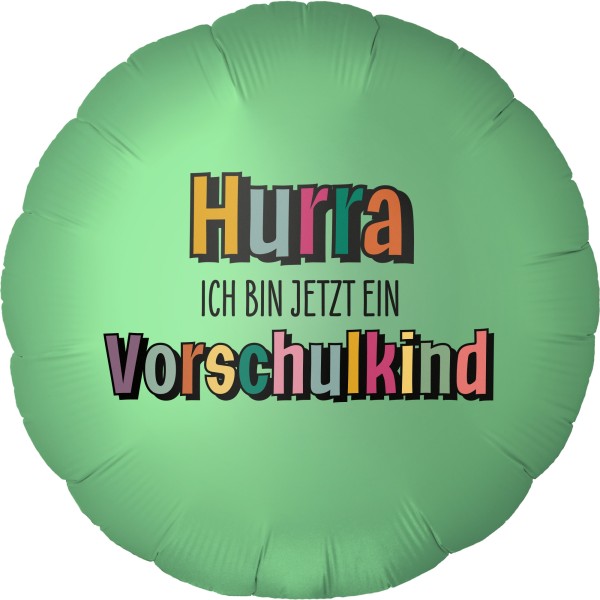 Goodtimes Folienballon Rund Matte Green mit "Hurra Vorschulkind" 45cm/18" (unverpackt)