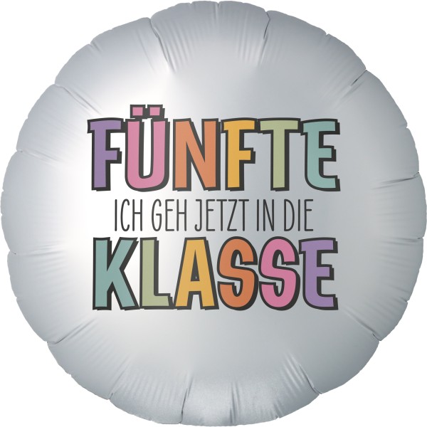 Goodtimes Folienballon Rund Satin Weiß mit "Ich geh jetzt in die fünfte Klasse" 45cm/18" (unverpackt)