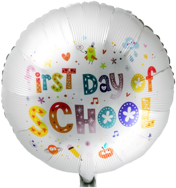 Goodtimes Folienballon Rund Satin Weiß mit "First Day of School" 45cm/18" (unverpackt)